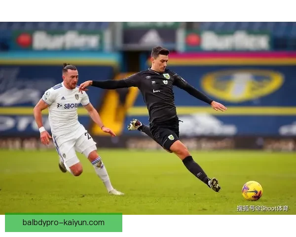 英超马克西姆·基利曼近期状态回暖，展现出积极竞技状态